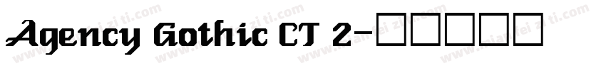 Agency Gothic CT 2字体转换